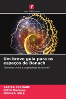 Sarika Sakhare (U. A.) | Um Breve Guia Para Os EspaçOs De Banach | Taschenbuch
