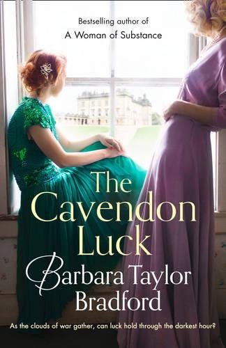 The Cavendon Luck (Cavendon Chronicles, Book 3)-Barbara Taylor ..9780007503339