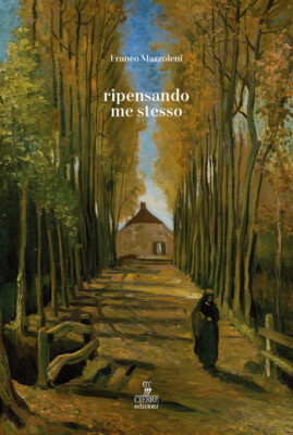 Ripensando me stesso - Mazzoleni Franco