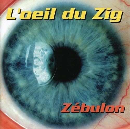 Zebulon L'Oeil Du Zig (CD)