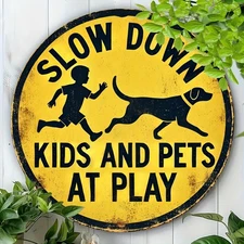 Vintage Metal Slow Down,Young People and Pets Playing Sign- Round,Rustic Yellow
