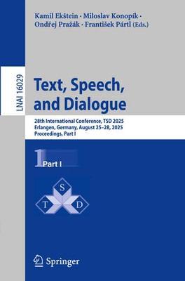 Text, Speech, and Dialogue Kamil Ek¿tein (u. a.) Taschenbuch xxi Englisch 2025
