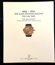 Broschüre 125 Jahre IWC . 125 Jahre Entwicklungszeit für eine Uhr . 27cm x 32cm