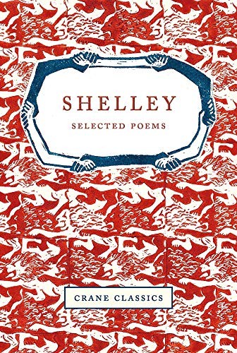 Shelley: Selected Poems (Crane Classics). Eyre 9781912945214 Free Shipping.#+,.#