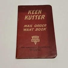 Keen Kutter Sales Mail Order Advertising Want Book Winchester Simmons CO Vintage