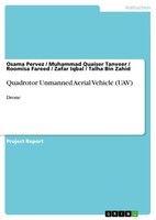 Quadrotor Unmanned Aerial Vehicle (Uav) (Buch)