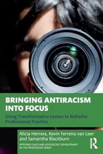Bringing Antiracism into - Paperback, by Herrera Alicia; Ferreira - Very Good