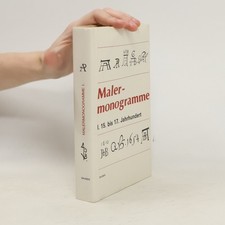 Malermonogramme I.: 15. bis 17. Jahrhundert  |  kolektiv