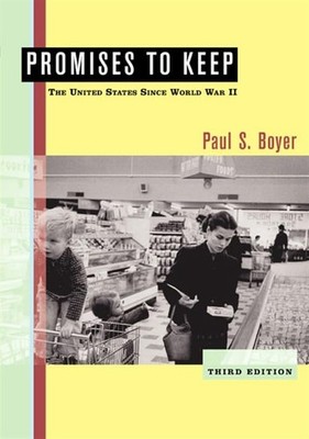 Promises to Keep by Paul S Boyer