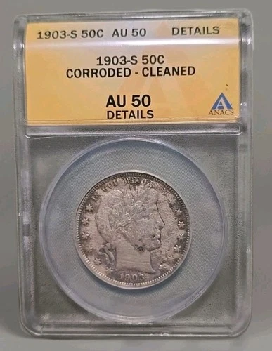 1903-S Barber Half Dollar Key Date ANACS AU50 DETAILS Corroded Cleaned 50C