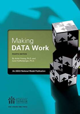 Making DATA Work: An ASCA National Model Publication - Perfect Paperback - GOOD