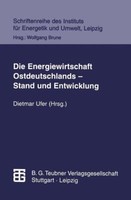 Die Energiewirtschaft Ostdeutschlands ¿ Stand Und Entwicklung | Buch | 978381543