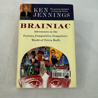 Brainiac: Adventures in the Curious, Competitive, Compulsive World of Trivia...