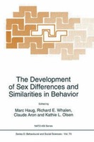 The Development Of Sex Differences And Similarities In Behavior M. Haug