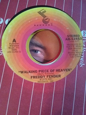 Freddy Fender, Walking Piece of Heaven ~ 1979 ABC 45 +sleeve