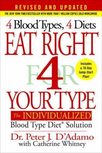 Eat Right 4 Your Type: The Individualized Blood T- DAdamo, 0399584161, hardcover