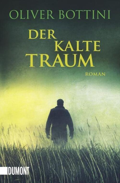 Thumbnail - Der Kalte Traum | Oliver Bottini | Taschenbuch | Dumont Taschenbücher