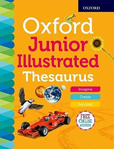 Oxford Junior Illustrated Thesaurus By Oxford Dictionaries. 9780192767196
