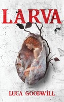 Luca Goodwill | Larva | Buch | Englisch (2026) | Luca Goodwill Books