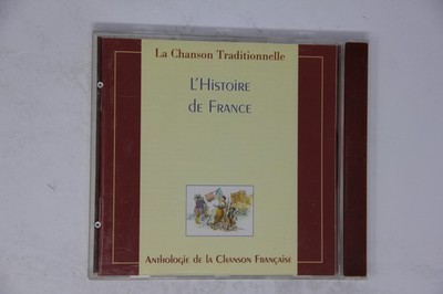La Chanson Traditionnelle L'histoire De France French Songs CD