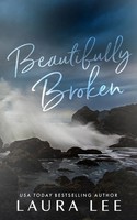 Beautifully Broken (Special Edition) Laura Lee Taschenbuch Englisch 2022