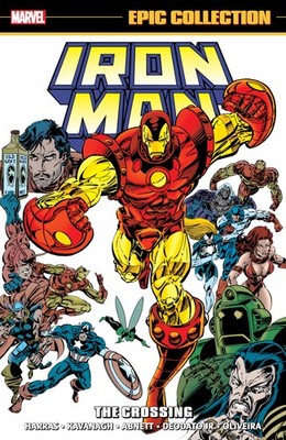 IRON MAN EPIC COLLECTION: THE CROSSING BY Marvel Various PAPERBACK