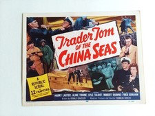 TRADER TOM OF THE CHINA SEAS.....1954 SERIAL.....4 LOBBY CARDS...1 TITLE CARD