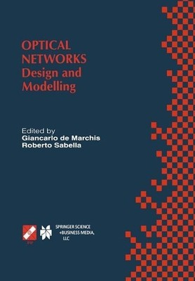 Optical Networks by Giancarlo de Marchis, Roberto Sabella - 9781475760910