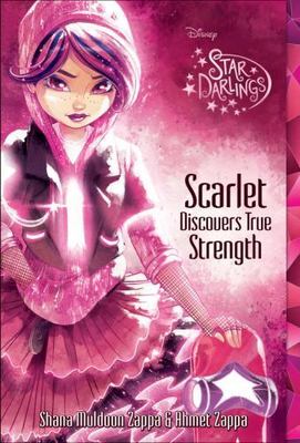 Star Darlings Scarlet Discovers True Strength, Zappa, Shana,Zappa, Ahmet, New Bo
