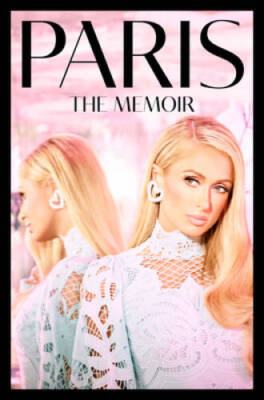 Paris: The Memoir - Hardcover By Hilton, Paris - GOOD