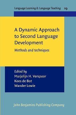 Language Learning and Language Teaching Ser.: Dynamic Approach to ...