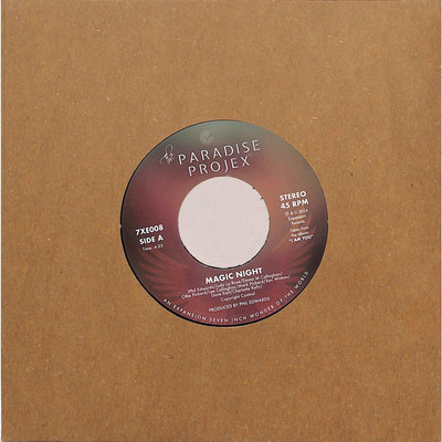 The Paradise Projex / MAGIC NIGHT / SOMEONE LIKE YOU (7 INCH) / Expansion / 7XE
