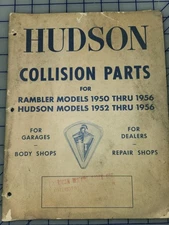1950 thru 1956 Hudson Rambler Collision Parts Book Catalog