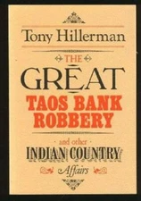 The Great Taos Bank Robbery: And Other Indian Country Affairs - Paperback - GOOD