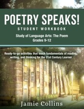 Poetry Speaks! Student Workbook by Jamie Collins