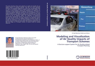 Modeling and Visualization of Air Quality Impacts of Transport Schemes El-Said M