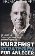 Kurzfriststrategien für Anleger | Thomas Gebert | Deutsch | Buch | 272 S. | 2019