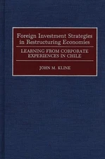 Kline - Foreign Investment Strategies in Restructuring Economies  Lear - X555z