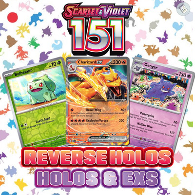 Pokemon Scarlet & Violet 151: Choose Your Card! Holo Reverse Holo EX Master Set
