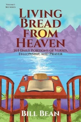 Bill Bean Living Bread from Heaven (Taschenbuch)