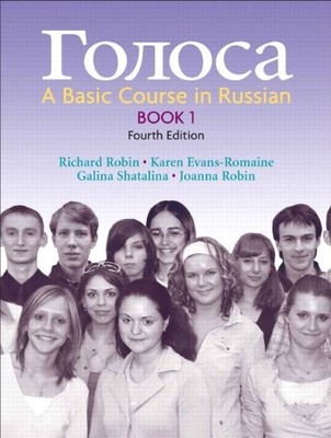 GOLOSA: A BASIC COURSE IN RUSSIAN, BOOK 1 (BK. 1) 4TH By Richard M. Robin