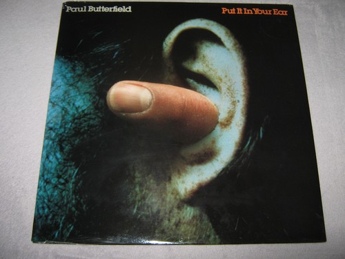 PAUL BUTTERFIELD Put It In Your Ear SEALED New Vinyl LP RNLP-70879 re Levon Helm - Picture 4 of 4