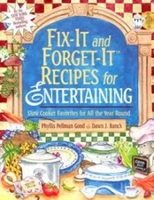 Fix-It and Forget-It Recipes for Entertaining: Slow Cooker Favorites for  - GOOD