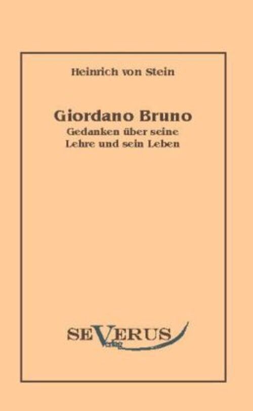 Thumbnail - Heinrich Von Stein | Giordano Bruno | Taschenbuch | Deutsch | Severus