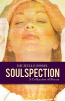 Soulspection A Collection Of Poetry Michelle Borel Taschenbuch Englisch 2016