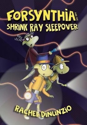 Rachel Dinunzio Forsynthia 2: The Shrink Ray Sle (Gebundene Ausgabe) (US IMPORT)