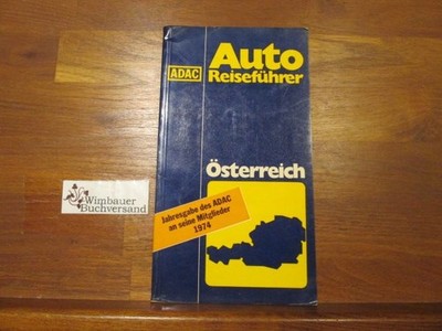 Österreich. ADAC-Autoreiseführer