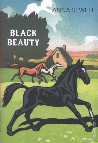 Black Beauty (Vintage Childrens Classics) By Anna Sewell