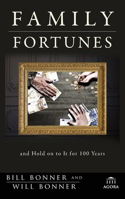 Bill Bonner | Family Fortunes | Buch | Englisch (2012) | Wiley
