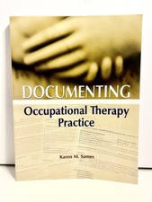 Documenting Occupational Therapy Practice 200...